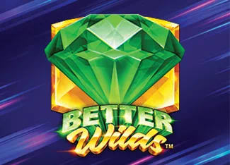  Better Wilds