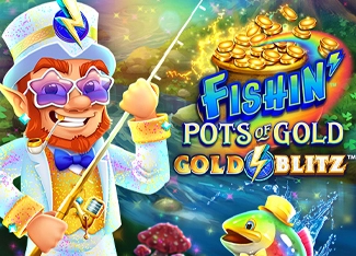  Fishin' Pots of Gold™ Gold Blitz™